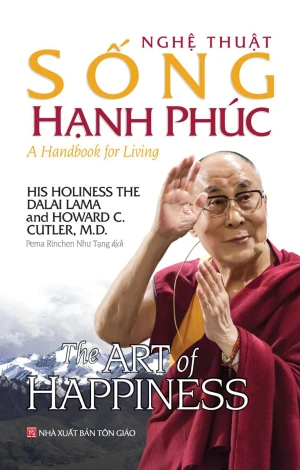 Nghệ Thuật Sống Hạnh Phúc (Bìa cứng)
