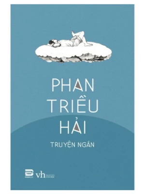 Phan Triều Hải tuyển tập truyện ngắn