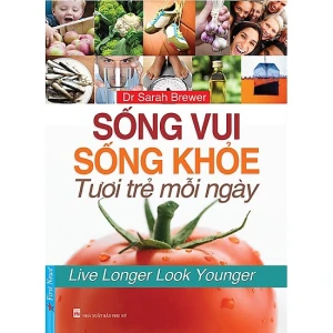 Sống vui sống khỏe, tươi trẻ mỗi ngày