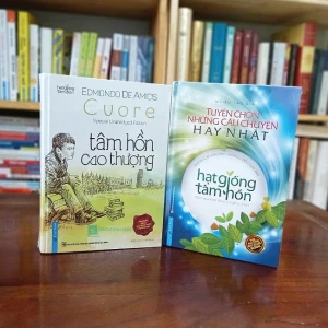 Tâm hồn cao thượng Những câu chuyện hạt giống tâm hồn hay nhất