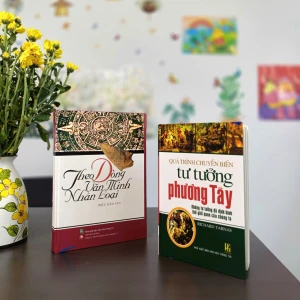 Theo Dòng Văn Minh Nhân Loại Quá Trình Chuyển Biến Tư Tưởng Phương Tây (2 quyển)