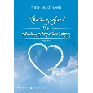 Thương yêu theo phương pháp Bụt dạy