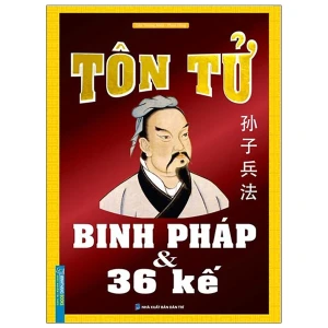 Tôn Tử Binh Pháp Và 36 Kế - Bìa Cứng