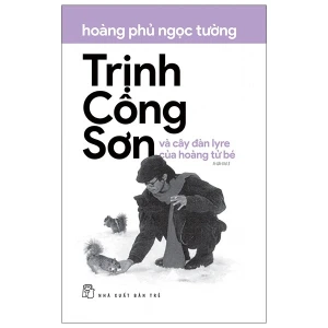 Trịnh Công Sơn cây đàn lyre của hoàng tử bé