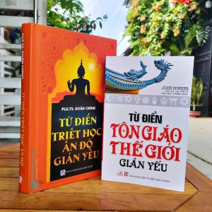 Từ Điển Triết Học Ấn Độ Giản Yếu Từ Điển Tôn Giáo Thế Giới Giản Yếu