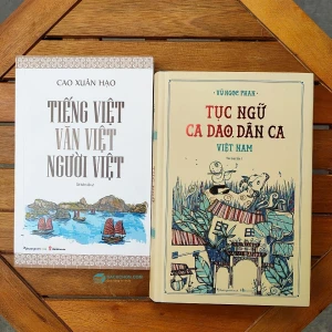 Tục Ngữ, Ca Dao, Dân Ca Việt Nam Tiếng Việt, Văn Việt, Người Việt