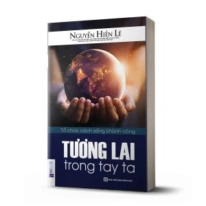 Tương Lai Trong Tay Ta