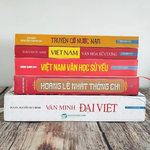 Văn Minh Đại Việt Việt Nam Văn Hóa Sử Cương Việt Nam Văn Học Sử Yếu Hoàng Lê Nhất Thống Chí Truyện Cổ Nước Nam