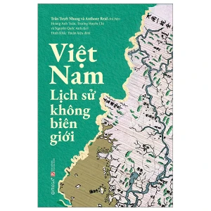 Việt Nam - Lịch Sử Không Biên Giới