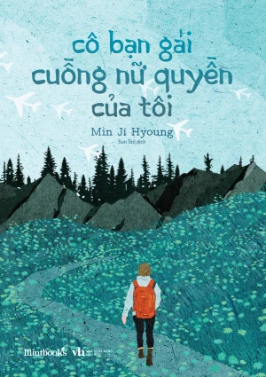 Cô Bạn Gái Cuồng Nữ Quyền Của Tôi