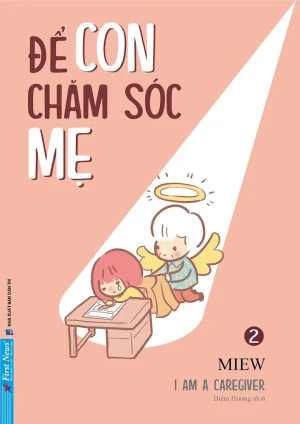 Để Con Chăm Sóc Mẹ - I m A Caregiver - Tập 2