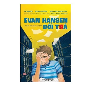 Evan Hansen Và Bức Thư Tuyệt Mệnh Dối Trá