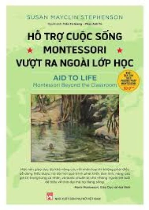 Hỗ Trợ Cuộc Sống - Montessori Vượt Ra Ngoài Lớp Học