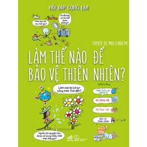 Hỏi Đáp Cùng Em! - Làm Thế Nào Để Bảo Vệ Thiên Nhiên