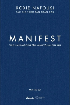 Manifest - Thực Hành Mở Khóa Tiềm Năng Vô Hạn Của Bạn