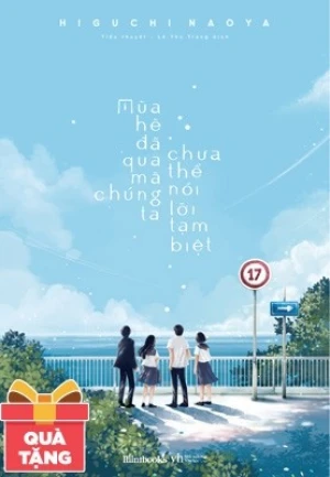 Mùa Hè Đã Qua Mà Chúng Ta Chưa Thể Nói Lời Tạm Biệt