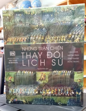 Những Trận Chiến Thay Đổi Lịch Sử (Bìa Cứng)