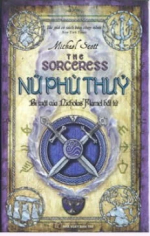 NỮ PHÙ THỦY - BÍ MẬT CỦA NICHOLAS FLAMEL BẤT TỬ