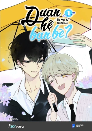 QUAN HỆ BẠN BÈ - TẬP 1