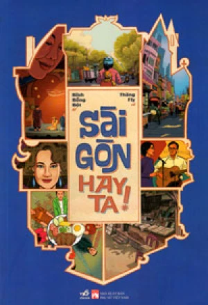 Sài Gòn Hay Ta!
