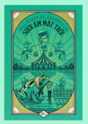 Sưởi Ấm Mặt Trời - Phần Tiếp Theo Của Cây Cam Ngọt Của Tôi