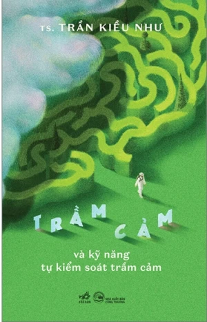 Trầm Cảm Và Kỹ Năng Tự Kiểm Soát Trầm Cảm