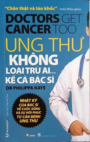 Ung Thư Không Loại Trừ Ai Kể Cả Bác Sĩ