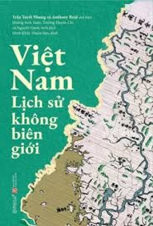 Việt Nam - Lịch Sử Không Biên Giới