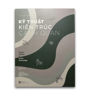 Kỹ Thuật Kiến Trúc Cảnh Quan
