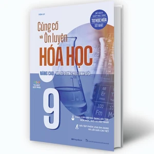 Củng Cố Và Ôn Luyện Hóa Học 9 (Nâng Cao Và Bồi Dưỡng Học Sinh Giỏi)