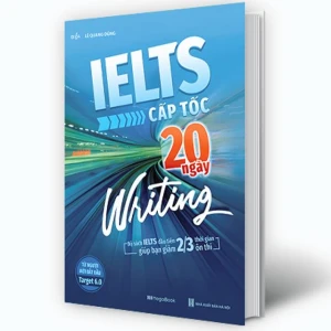 IELTS cấp tốc - 20 ngày Writing