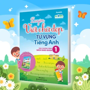 Luyện viết chữ đẹp từ vựng tiếng Anh - theo chương trình Sách giáo khoa 1