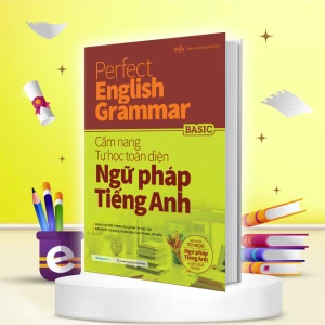 Perfect English Grammar - Cẩm nang tự học toàn diện ngữ pháp tiếng anh - Basic