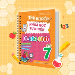 Sách Takenote Khoa học tự nhiên Lý - Hóa - Sinh Lớp 7