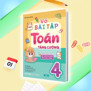 Vở bài tập Toán tăng cường lớp 4 tập 1 (Theo sách giáo khoa kết nối tri thức với cuộc sống)