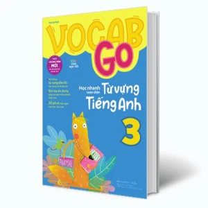 Vocab Go Học nhanh toàn diện từ vựng Tiếng Anh 3