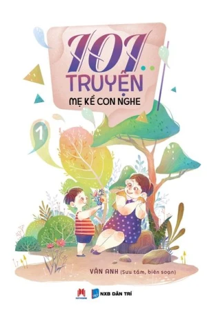 101 truyện mẹ kể con nghe 1