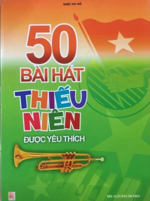 50 bài hát thiếu niên được yêu thích