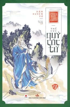 Chiến Quốc Tung Hoành - Thế Cục Quỷ Cốc Tử Tập 13