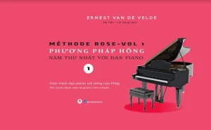MÉTHODE ROSE - PHƯƠNG PHÁP HỒNG NĂM THỨ NHẤT VỚI ĐÀN PIANO (TÁI BẢN 2024)