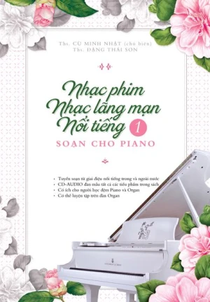 Nhạc phim, nhạc lãng mạn nổi tiếng soạn cho Piano Phần 1