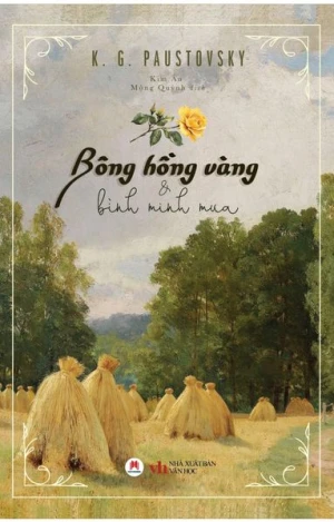 Sách - Bông Hồng Vàng Và Bình Minh Mưa (Tái Bản 2024)