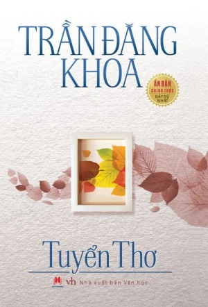 Trần Đăng Khoa Tuyển thơ