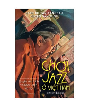 Chơi Jazz ở Việt Nam