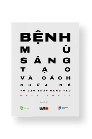 BỆNH MÙ SÁNG TẠO VÀ CÁCH CHỮA NÓ