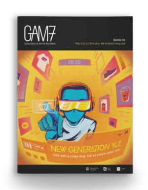 GAM7 BOOK NO.10 NEW GENERATION Y&Z - Thấu hiểu & Chinh phục thế hệ khách hàng mới