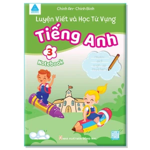 Luyện Viết Và Học Từ Vựng Tiếng Anh 3 Notebook
