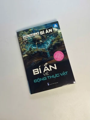 Sách - Mãi mãi là bí ẩn - Bí ẩn về động thực vật
