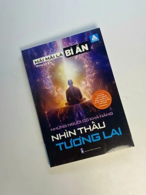 Sách - Mãi mãi là bí ẩn - Những người có khả năng nhìn thấu tương lai