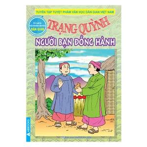 Trạng Quỳnh - Người Bạn Đồng Hành
